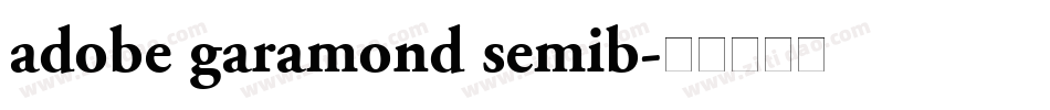 adobe garamond semib字体转换